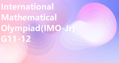 IMO Jr G11-12-1200x628